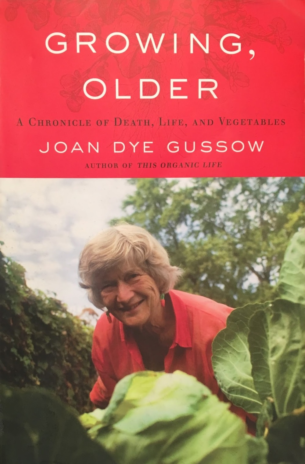 Growing Older Joan Gussow